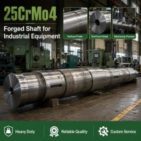 25CrMo4 Forged Shaft for Industrial Equipment